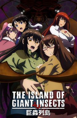 The Island of Giant Insects