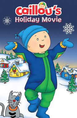 Caillou's Holiday Movie