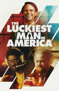 The Luckiest Man in America