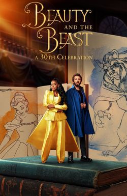 Beauty and the Beast: A 30th Celebration