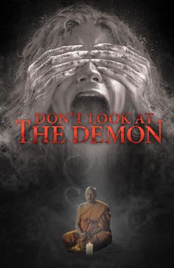 Don't Look at the Demon