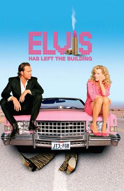 Elvis Has Left the Building