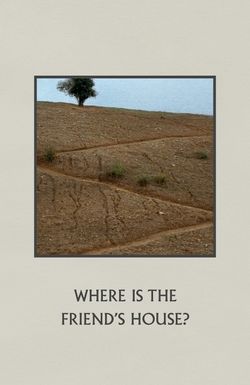 Where Is the Friend's House?