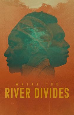 Where the River Divides