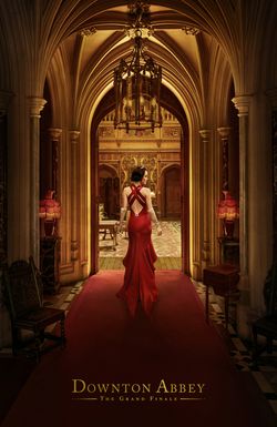 Downton Abbey: The Grand Finale