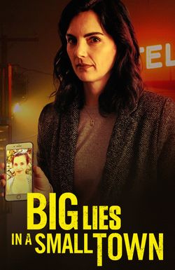 Big Lies in a Small Town