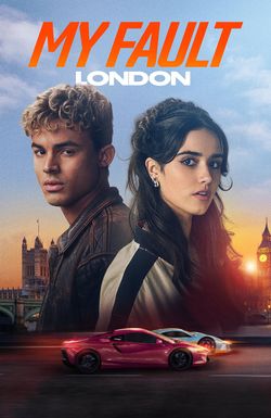 My Fault: London