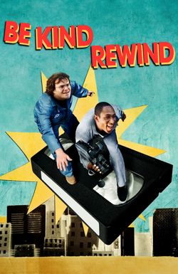 Be Kind Rewind