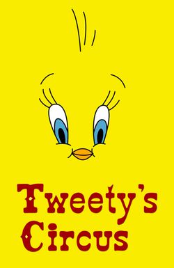 Tweety's Circus