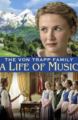 The von Trapp Family: A Life of Music