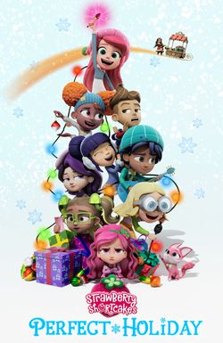 Strawberry Shortcake's Perfect Holiday