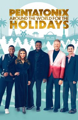 Pentatonix: Around the World for the Holidays