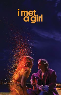 I Met a Girl