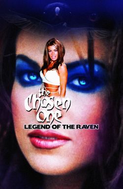 The Chosen One: Legend of the Raven