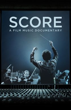 Score: A Film Music Documentary