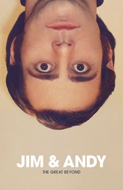 Jim & Andy: The Great Beyond