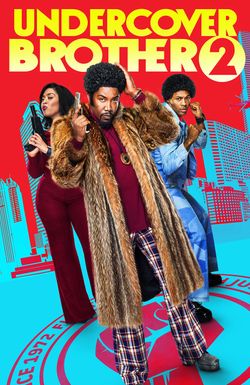 Undercover Brother 2