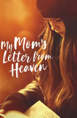 My Mom's Letter from Heaven