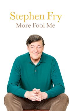 Stephen Fry Live: More Fool Me
