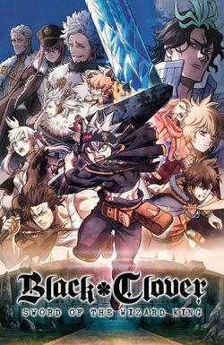 Black Clover: Sword of the Wizard King