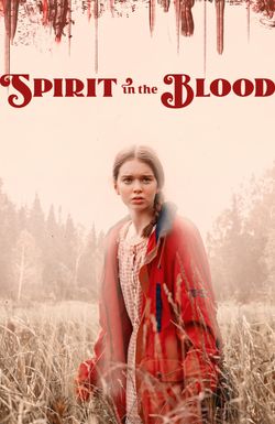 Spirit in the Blood