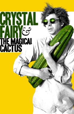 Crystal Fairy & the Magical Cactus