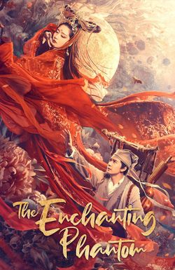 The Enchanting Phantom
