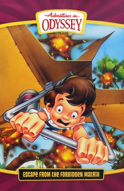 Adventures in Odyssey: Escape from the Forbidden Matrix