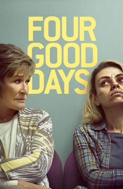 Four Good Days