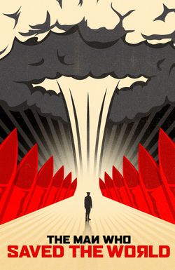 The Man Who Saved the World