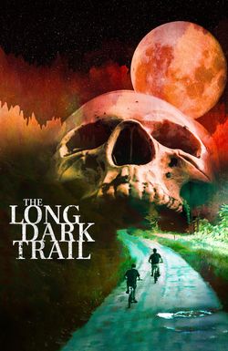 The Long Dark Trail