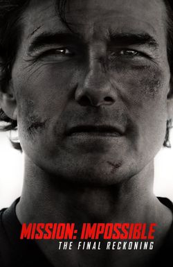 Mission: Impossible - The Final Reckoning