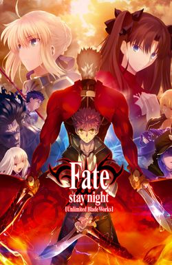 Fate/stay night [Unlimited Blade Works]