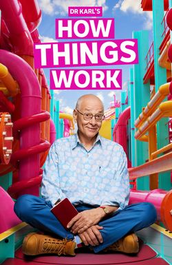 Dr Karl's How Things Work