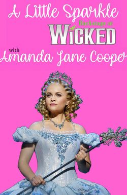 A Little Sparkle: Backstage at 'Wicked' with Amanda Jane Cooper