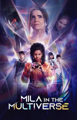 Mila in the Multiverse