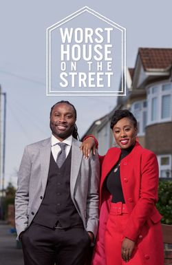 Worst House on the Street