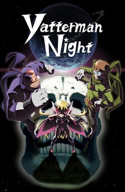 Yatterman Night