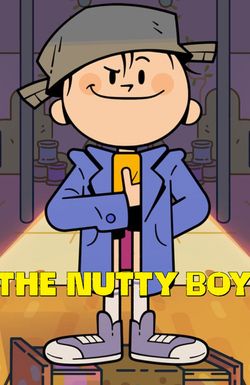 The Nutty Boy