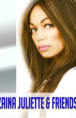 Zaina Juliette & Friends