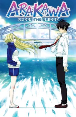 Arakawa Under the Bridge