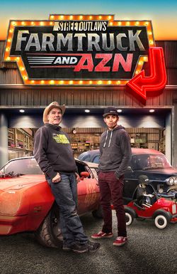 Street Outlaws: Farmtruck and Azn