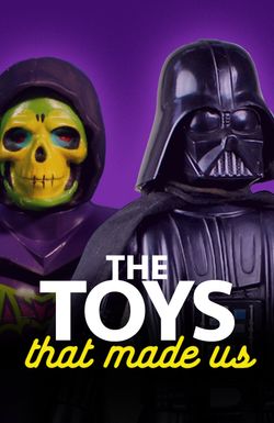 The Toys That Made Us