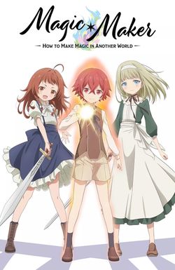 Magic Maker -Isekai Mahou no Tsukurikata