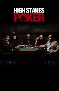 High Stakes Poker