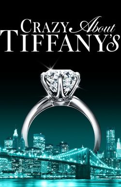 Crazy About Tiffany's