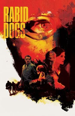 Rabid Dogs