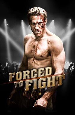 Forced to Fight