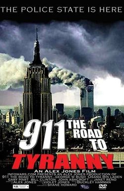 9/11: The Road to Tyranny