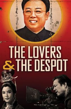 The Lovers & the Despot